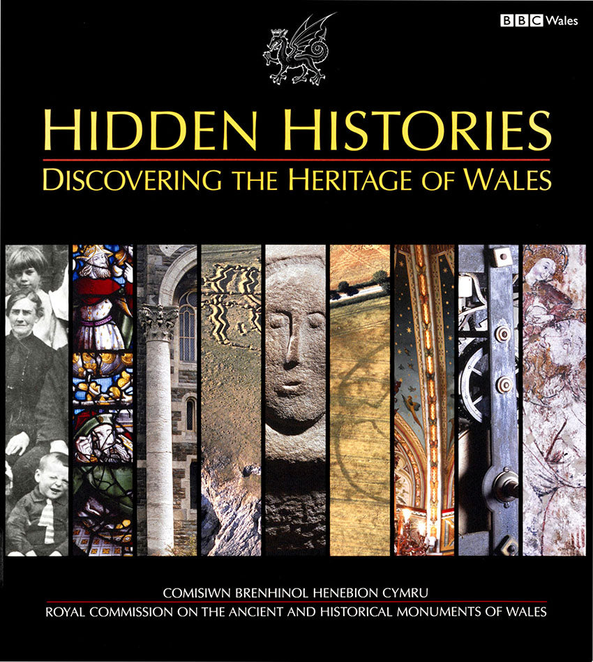 Hidden Histories: Discovering the Heritage of Wales (eBook)
