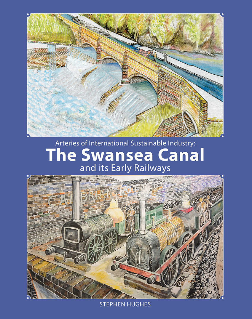 The Swansea Canal and its Early Railways