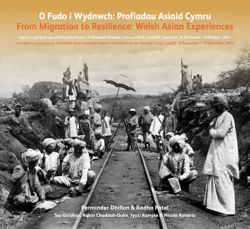 From Migration to Resilience: Welsh Asian Experiences (eBook)