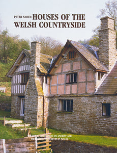 Houses of the Welsh Countryside: A study in historical geography (Second Edition) (eBook)