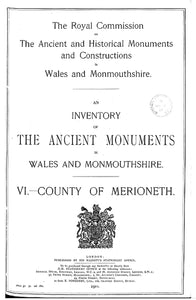 Merionethshire: An Inventory of the Ancient Monuments in the County (eBook)