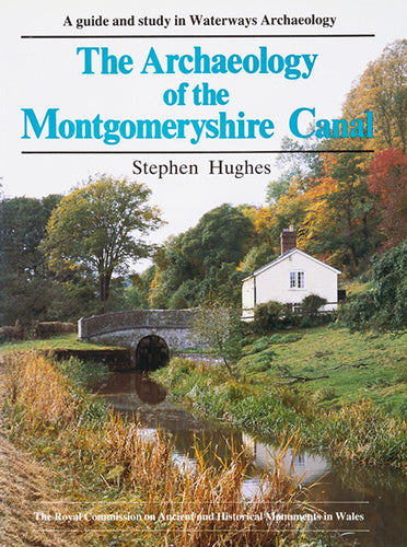 The Archaeology of the Montgomeryshire Canal (eBook)